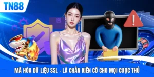 Mã Hóa Dữ Liệu SSL - Lá Chắn Kiên Cố Cho Mọi Cược Thủ