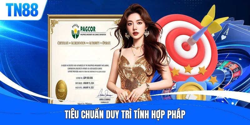 Tiêu chuẩn duy trì tính hợp pháp